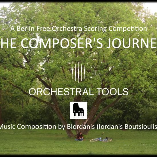 The Composer’s Journey - Berlin Free Orchestra scoring competition - Music Composition by BIordanis